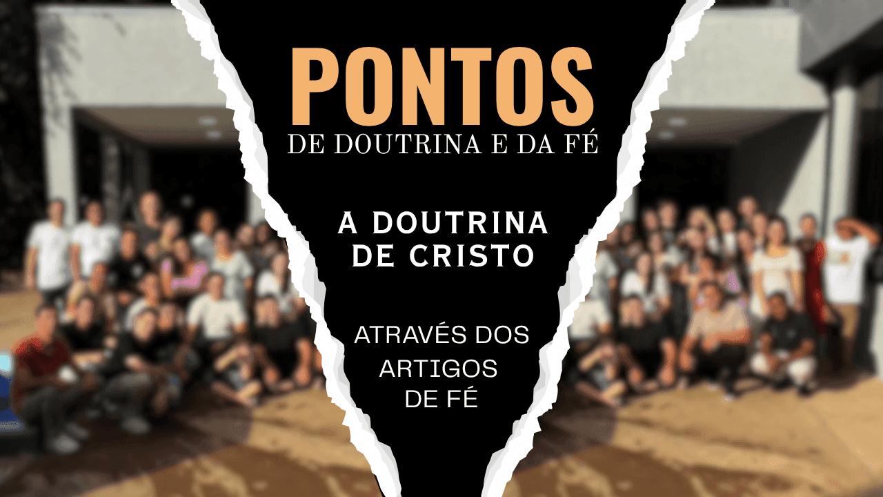 Estudos no terceiro e quinto artigos de fé da igreja